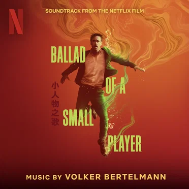 Ballad of a Small Player: Soundtrack from the Netflix Film