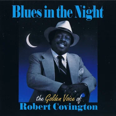 Blues in the Night by Robert Covington - album cover