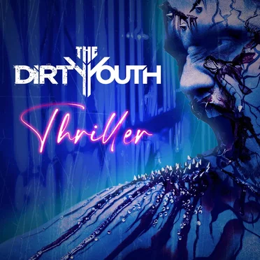 Thriller by The Dirty Youth - album cover
