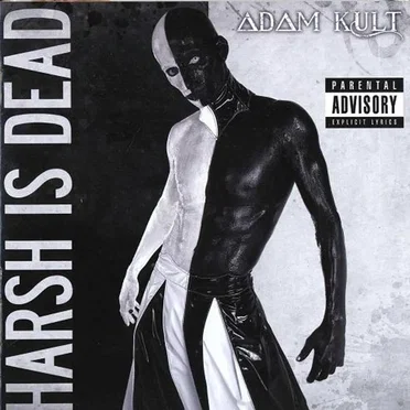 Harsh Is Dead