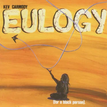 Eulogy (for a Black Person)
