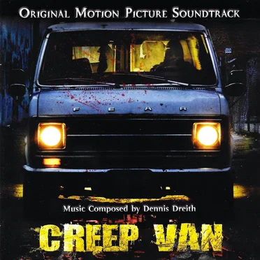 Creep Van by Dennis Dreith - album cover