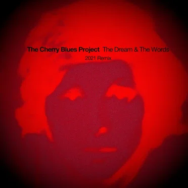 The Dream & The Words