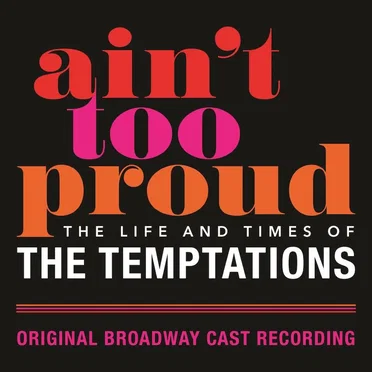 Ain’t Too Proud: The Life and Times of the Temptations by Various Artists - album cover
