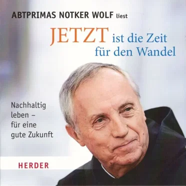 Jetzt ist die Zeit für den Wandel by Notker Wolf - album cover