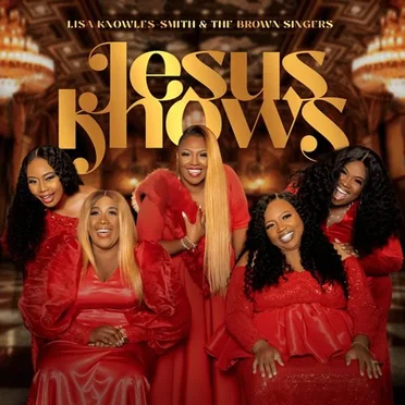 Jesus Knows by Lisa Knowles-Smith & The Brown Singers - album cover