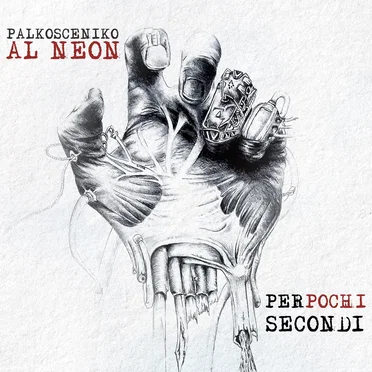 Per pochi secondi by Palkosceniko al neon - album cover