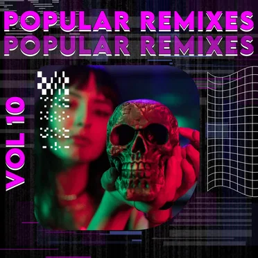 Popular Remixes, Vol. 10 by Various Artists - album cover