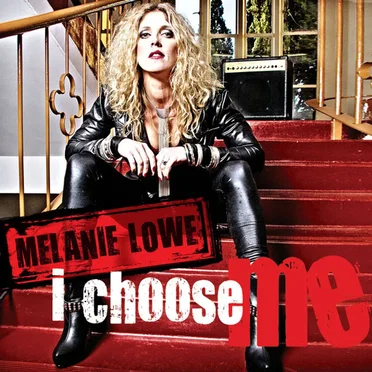 I Choose Me by Melanie Lowe - album cover