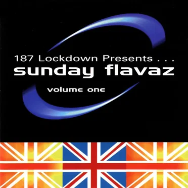 187 Lockdown Presents: Sunday Flavaz, Volume One
