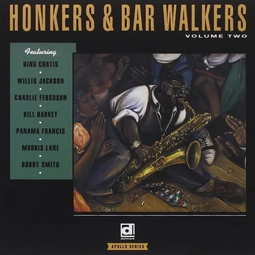 Honkers & Bar Walkers, Volume 2 by Various Artists - album cover