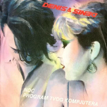 Program Tvog Kompjutera / Noć by Denis & Denis - album cover