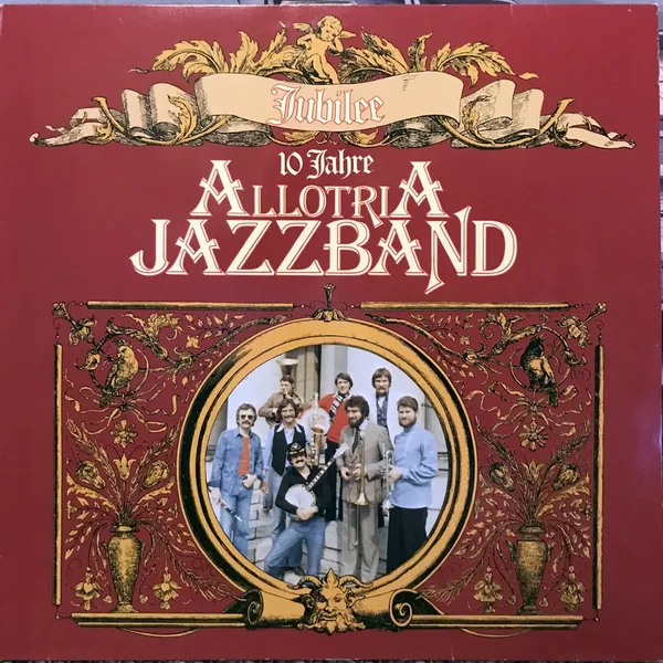 Jubilee 10 Jahre Allotria Jazz Band