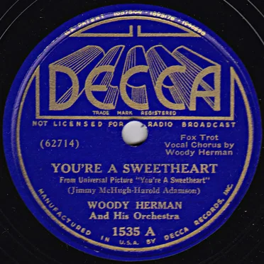 You're a Sweetheart / My Fine-Feathered Friend