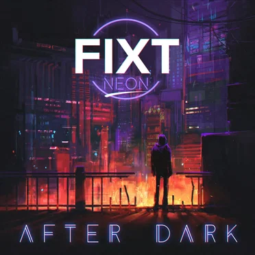 FiXT Neon: After Dark by Various Artists - album cover