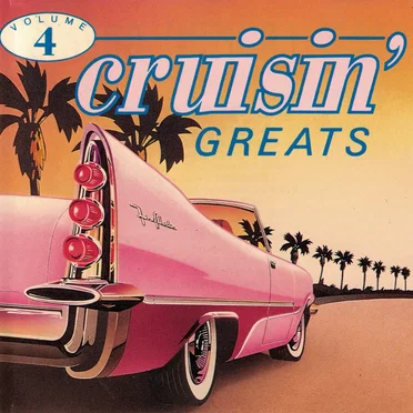 25 Cruisin’ Greats, Volume 4 by Various Artists - album cover