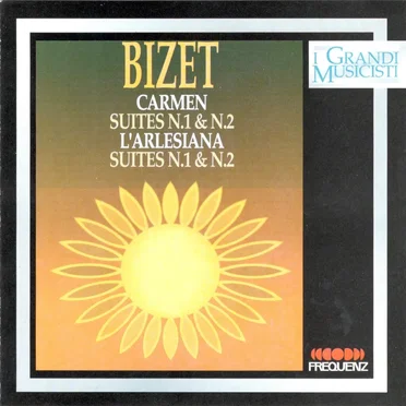 Carmen: Suites n. 1 & n. 2, L’Arlesiana: Suites n. 1 & n. 2