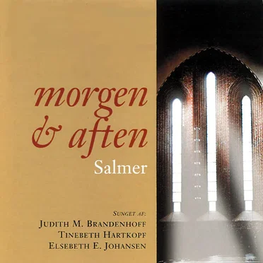 Morgen og aften: Salmer