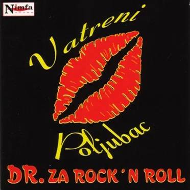 Doktor za Rock'n'roll by Vatreni poljubac - album cover
