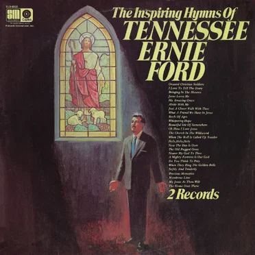The Inspiring Hymns of Tennessee Ernie Ford