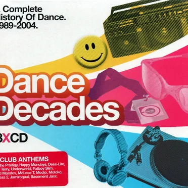 Dance Decades: A Complete History of Dance by Various Artists - album cover