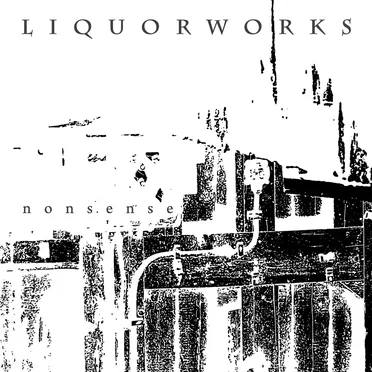 Nonsense by Liquorworks - album cover