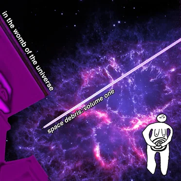 space debris: volume one by IN THE WOMB OF THE UNIVERSE - album cover