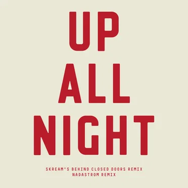 Up All Night (Remixes)