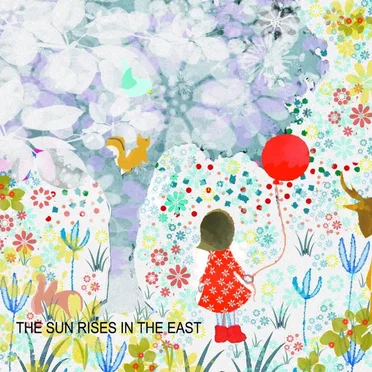 The Sun Rises in the East by Various Artists - album cover