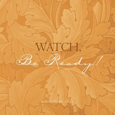 Watch, Be Ready!