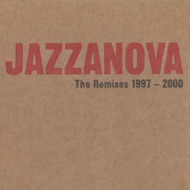 The Remixes 1997-2000
