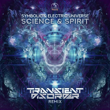 Science & Spirit (Transient Disorder remix)