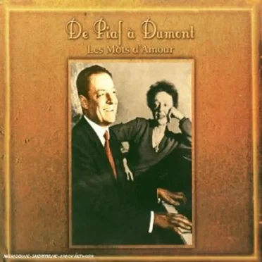 De Piaf à Dumont: Les Mots d'amour
