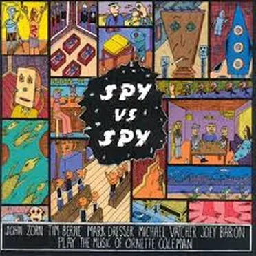 Spy vs. Spy: The Music of Ornette Coleman