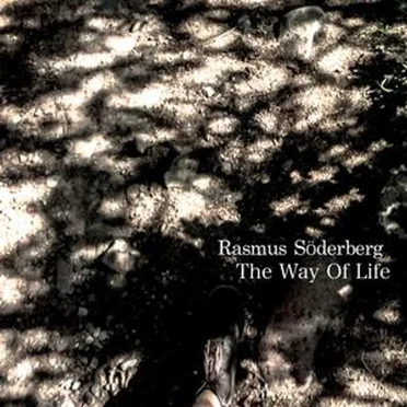 The Way Of Life by Rasmus Söderberg - album cover