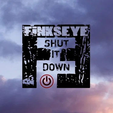 Shut It Down by Finkseye - album cover