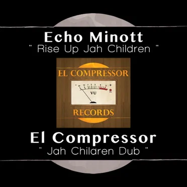 Rise Up Jah Children / Jah Children Dub