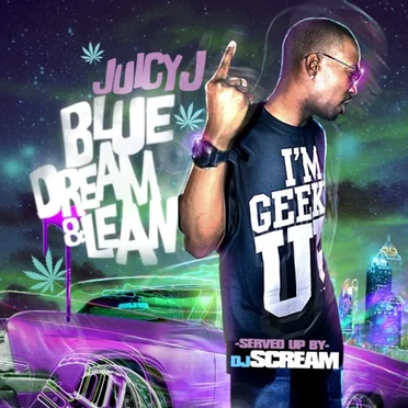 Blue Dream & Lean by Juicy J - album cover
