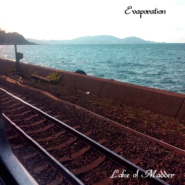 Evaporation by Lake of Madder - album cover