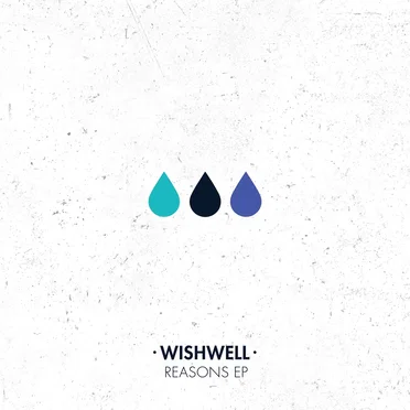 Reasons EP by Wishwell - album cover
