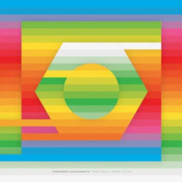 Tomorrow’s Achievements: Parry Music Library 1976-86 by Various Artists - album cover