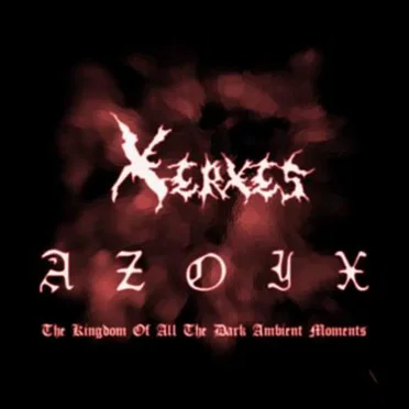 AZOIX: The Kingdom Of All The Dark Ambient