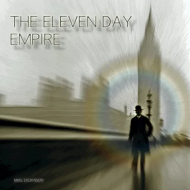 The Eleven Day Empire