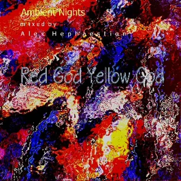 Ambient Nights: Red God Yellow God by Various Artists - album cover
