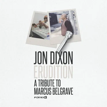 Erudition: A Tribute to Marcus Belgrave