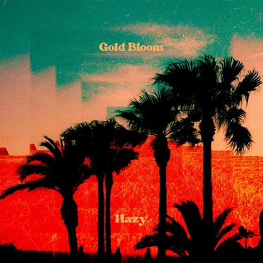 Hazy by Gold Bloom - album cover