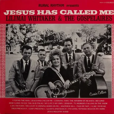 Jesus Has Called Me by Lillie Mae & the Gospelaires - album cover
