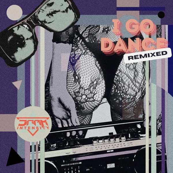 I Go Dance (Dark Intensity remix)