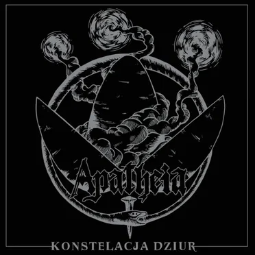 Konstelacja Dziur by Apatheia - album cover
