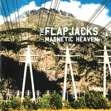 Magnetic Heaven by The Flapjacks - album cover
